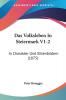 Das Volksleben In Steiermark V1-2: In Charakter Und Sittenbildern (1875)