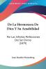 De La Hermosura De Dios Y Su Amabilidad: Por Las Infinitas Perfecciones Del Ser Divino (1879)