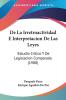 De La Irretroactividad E Interpretacion De Las Leyes: Estudio Critico Y De Legislacion Comparada (1900)