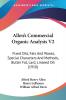 Allen's Commercial Organic Analysis V2: Fixed Oils Fats And Waxes Special Characters And Methods Butter Fat Lard Linseed Oil (1910)