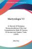 Martyrologia V2: Or Records Of Religious Persecution Being A New And Comprehensive Book Of Martyrs Of Ancient And Modern Times (1849)