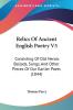 Relics Of Ancient English Poetry V3: Consisting Of Old Heroic Ballads Songs And Other Pieces Of Our Earlier Poets (1844)