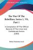 The War Of The Rebellion Series 1 V8 Part 1: A Compilation Of The Official Records Of The Union And Confederate Armies (1883)