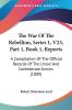 The War Of The Rebellion Series 1 V23 Part 1 Book 1 Reports: A Compilation Of The Official Records Of The Union And Confederate Armies (1889)