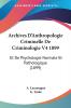 Archives D'Anthropologie Criminelle De Criminologie V4 1899: Et De Psychologie Normale Et Pathologique (1899)