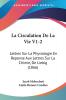 La Circulation De La Vie V1-2: Lettres Sur La Physiologie En Reponse Aux Lettres Sur La Chimie De Liebig (1866)