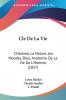 Cle De La Vie: L'Homme La Nature Les Mondes Dieu Anatomie De La Vie De L'Homme (1857)