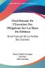 Droit Romain De L'Execution Des Obligations Sur Les Biens Du Debiteur: Droit Francais De La Faillite Des Societes: Des Depens En Matiere Civile (1887)