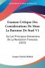 Examen Critique Des Considerations De Mme La Baronne De Stael V1: Sur Les Principaux Evenemens De La Revolution Francaise (1822)