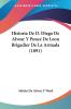 Historia De D. Diego De Alvear Y Ponce De Leon Brigadier De La Armada (1891)