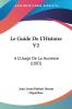 Le Guide De L'Histoire V2: A L'Usage De La Jeunesse (1803)