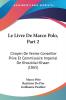 Le Livre De Marco Polo Part 2: Citoyen De Venise Conseiller Prive Et Commissaire Imperial De Khoubilai-Khaan (1865)