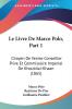 Le Livre De Marco Polo Part 1: Citoyen De Venise Conseiller Prive Et Commissaire Imperial De Khoubilai-Khaan (1865)