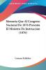 Memoria Que Al Congreso Nacional De 1876 Presenta El Ministro De Instruccion (1876)