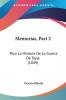 Memorias Part 2: Para La Historia De La Guerra De Tejas (1849)