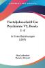 Vierteljahrsschrift Fur Psychiatrie V2 Books 1-4: In Ihren Beziehungen (1869)