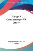 Voyage A Constantinople V1 (1855)