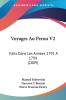 Voyages Au Perou V2: Faits Dans Les Annees 1791 A 1794 (1809)