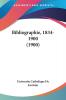 Bibliographie 1834-1900 (1900)