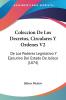 Coleccion De Los Decretos Circulares Y Ordenes V2: De Los Poderes Legislativo Y Ejecutivo Del Estado De Jalisco (1874)