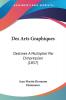 Des Arts Graphiques: Destines A Multiplier Par L'Impression (1857)