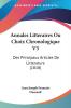 Annales Litteraires Ou Choix Chronologique V3: Des Principaux Articles De Litterature (1818)