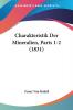 Charakteristik Der Mineralien Parts 1-2 (1831)