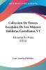 Coleccion De Trozos Escojidos De Los Mejores Hablistas Castellanos V1: Estractos En Prosa (1821)