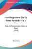 Developpement De La Serie Naturelle V1-2: Avec Schematismes Dans Le Texte (1856)