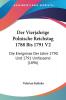 Der Vierjahrige Polnische Reichstag 1788 Bis 1791 V2: Die Ereignisse Der Jahre 1790 Und 1791 Umfassend (1896)