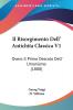 Il Risorgimento Dell' Antichita Classica V1: Overo Il Primo Descolo Dell' Umanismo (1888)