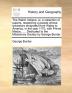 The Welch Indians; Or a Collection of Papers Respecting a People Whose Ancestors Emigrated from Wales to America in the Year 1170 with Prince ... to the Missionary Society by George Burder.