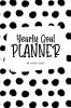 Yearly Goal Planner (6x9 Softcover Log Book / Tracker / Planner)