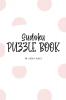 Sudoku Puzzle Book - Medium (6x9 Puzzle Book / Activity Book): 1 (Sudoku Puzzle Books - Medium)