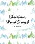 Christmas Word Search Puzzle Book - Medium Level (8x10 Puzzle Book / Activity Book)