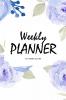 Weekly Planner - Blue Interior (6x9 Softcover Log Book / Tracker / Planner)