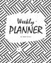 Weekly Planner - Undated (8x10 Softcover Log Book / Tracker / Planner)