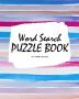 Word Search Puzzle Book for Teens and Young Adults (8x10 Puzzle Book / Activity Book): 2