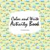 Color and Write (1-20) Activity Book for Children (8.5x8.5 Coloring Book / Activity Book)