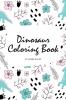 Dinosaur Coloring Book for Children (6x9 Coloring Book / Activity Book): 2 (Dinosaur Coloring Books)