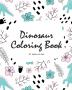 Dinosaur Coloring Book for Children (8x10 Coloring Book / Activity Book): 2 (Dinosaur Coloring Books)