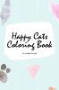 Happy Cats Coloring Book for Children (6x9 Coloring Book / Activity Book)