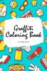 Graffiti Street Art Coloring Book for Children (6x9 Coloring Book / Activity Book): 2 (Graffiti Street Art Coloring Books)