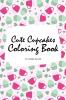 Cute Cupcakes Coloring Book for Children (6x9 Coloring Book / Activity Book)