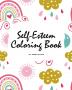 Self-Esteem and Confidence Coloring Book for Girls (8x10 Coloring Book / Activity Book)