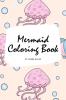 Mermaid Coloring Book for Children (6x9 Coloring Book / Activity Book): 3 (Mermaid Coloring Books)