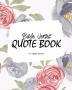 Bible Verses Quote Book on Abundance (ESV) - Inspiring Words in Beautiful Colors (8x10 Softcover): 3 (Abundance Bible Verses (English Standard Version))