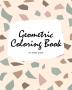 Geometric Patterns Coloring Book for Teens and Young Adults (8x10 Coloring Book / Activity Book): 6 (Geometric Patterns Coloring Books)