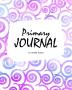 Dream and Draw - Dream Primary Journal for Children - Grades K-2 (8x10 Softcover Primary Journal / Journal for Kids)