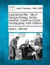 A Pardoned Lifer: Life of George Sontag Former Member Notorious Evans-Sontag Gang Train Robbers.